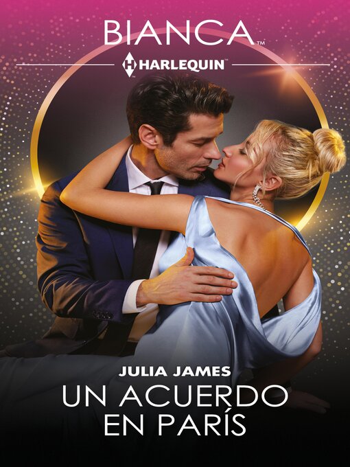 Title details for Un acuerdo en París by Julia James - Available